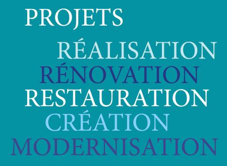 MOTS / PROJETS, réalisation, rénovation...